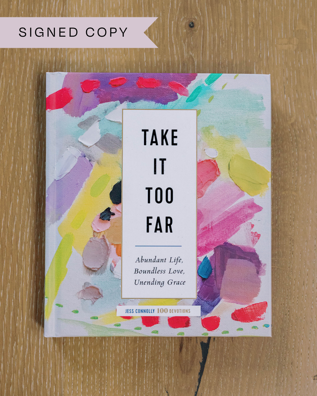 Take It Too Far: Signed Copy
