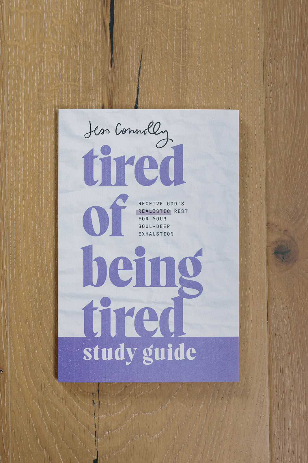 Tired of Being Tired Bible Study